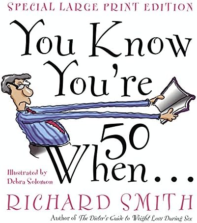 You Know You're 50 When...