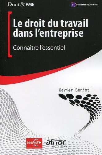 Le  droit du travail dans l'entreprise
