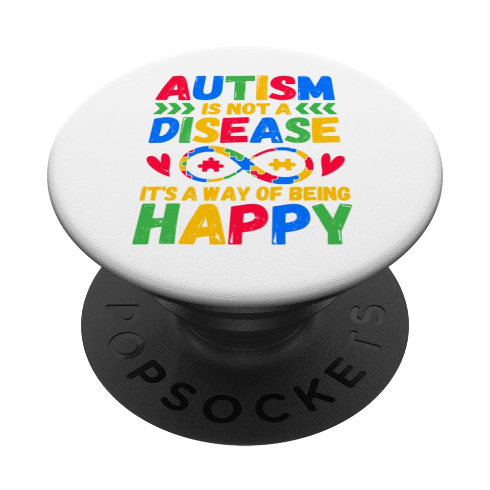 Autism Is Not A Disease - Autism Awareness Month 2024 PopSockets Swappable PopGrip