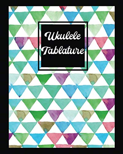 Ukulele Tablature: Ukulele Blank Sheet Music 150 Pages of Tablature Notebook Paper for Composing Music