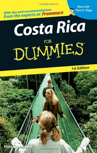 Costa Rica For Dummies (Dummies Travel) by Eliot Greenspan