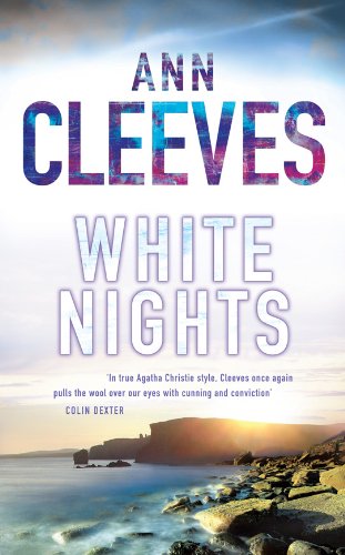 "White Nights (Shetland Quartet 2)" av Ann Cleeves