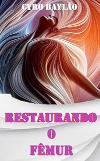 Livro Restaurando o Fêmur
