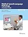 Medical Speech-Language Pathology: A Practitioner's Guide