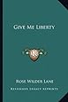 Give Me Liberty