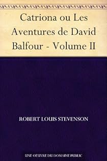 Catriona Ou Les Aventures De David Balfour Tome 2 Babelio