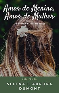 Livro Amor de Menina, Amor de Mulher