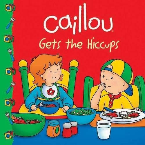 Caillou Gets the Hiccups! (Clubhouse)