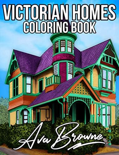 Victorian Homes Coloring Book: Victorian House Coloring Book - An Adult Coloring Book With Beautiful Victorian Style Homes