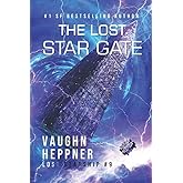 The Lost Star Gate (Lost Starship Series)