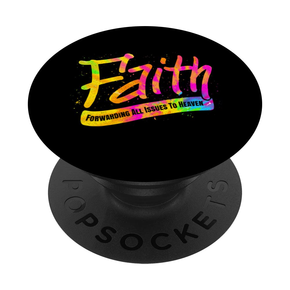 Faith - Forwarding All Issues To Heaven - Christian Saying PopSockets Swappable PopGrip