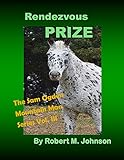Rendezvous Prize: The Sam Ogden Mountain Man Series Vol. III