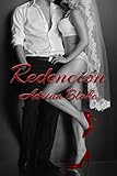 Redención (Placeres prohibidos nº 4) (Spanish Edition)