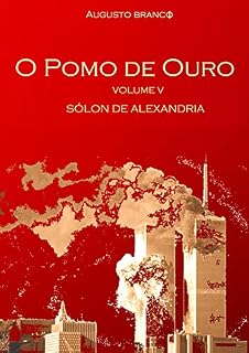 Livro O POMO DE OURO: Vol. V: Sólon de Alexandria