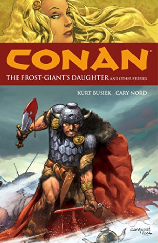 Conan Volume 1: The Frost Giant's Daughter and Other Stories (Conan (Dark Horse))