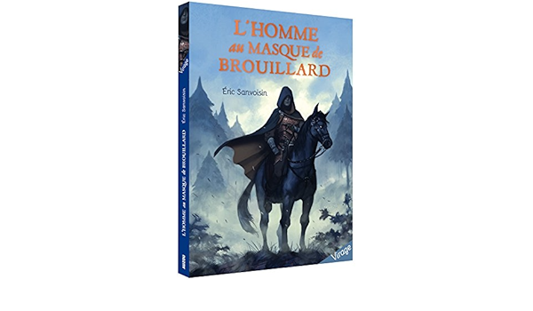 Lu0027HOMME AU MASQUE DE BROUILLARD (COLL. VIRAGE) (French Edition 