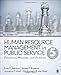 Human Resource Management in Public Service: Paradoxes, Processes, and Problems