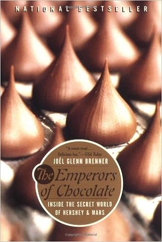 The Emperors Of Chocolate: Inside The Secret World Of Hershey And Mars:  Brenner, Joël Glenn: 9780767904575: Amazon.com: Books