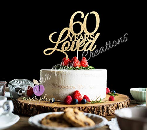 60 Years Loved Cake Topper