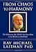 From Chaos to Harmony: The Solution to the Global Crisis According to the Wisdom of Kabbalah