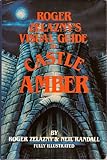Roger Zelazny's Visual Guide to Castle Amber