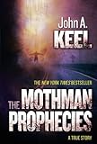 Mothman Prophecies by JOHN A. KEEL