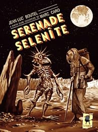 Sérénade sélénite (fascicule de la série 'L'histoire du système solaire en 1920')