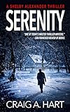 Serenity (The Shelby Alexander Thriller Series Book 1)