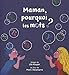 Maman, pourquoi les mots ? by 