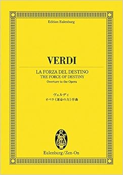 オイレンブルクスコア ヴェルディ オペラ「運命の力」序曲 (オイレンブルク・スコア)