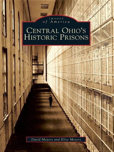 Central Ohio's Historic Prisons (Images of America)