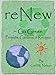 ReNew ~ Go Green Projects, Gardens, and Recipes by Gail M. Nelson