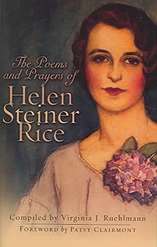 The Poems and Prayers of Helen Steiner Rice by Helen Steiner Rice, Virginia J. Ruehlmann