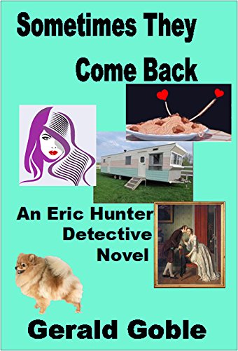 Sometimes They Come Back: Eric Hunter Detective