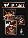 Keo's Thai Cuisine by Keo Sananikone (1986-10-01)