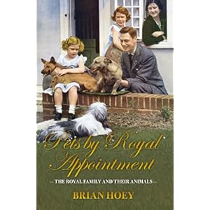 Pets by Royal Appointment: The Royal Family and their Animals