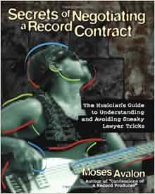 Secrets Of Negotiating A Record Contract The Musician S