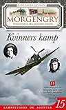 "Morgengry 15 - Kvinners kamp (Norwegian Edition)" av Rune Angell-Jacobsen