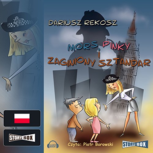 Mors, Pinky i zaginiony sztandar (Szkolny detektyw 2)