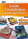 Guide de l'installation des jeunes agriculteurs by 