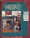 Country Threads (Quilt Shop Series) by 