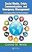 Social Media, Crisis Communication, and Emergency Management: Leveraging Web 2.0 Technologies by Connie M. White