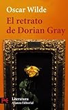 Image de El Retrato De Dorian Gray / The Picture of Dorian Gray (Literatura / Literature) (Spanish Edition)