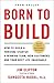 Born to Build - Book by Jim Clifton