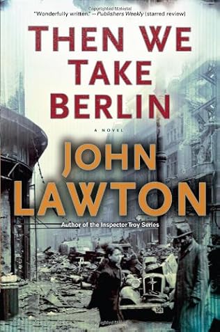 Then We Take Berlin Joe Wilderness Book 1 By John Lawton