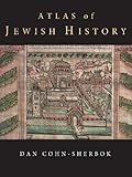 Atlas of Jewish History by Dan Cohn-Sherbok