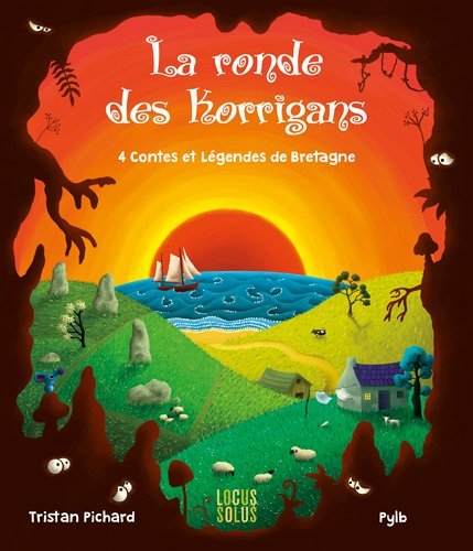 La ronde des Korrigans : 4 Contes et Légendes de Bretagne by Tristan Pichard