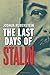 The Last Days of Stalin