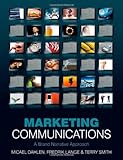 Marketing Communications: A Brand Narrative Approach, Micael Dahlen, Fredrik Lange, Terry Smith, 0470319925