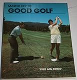 Master Key to Good Golf